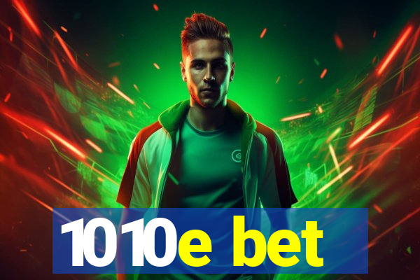 1010e bet